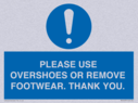 please-use-overshoes-or-remove-footwear-thank-you~